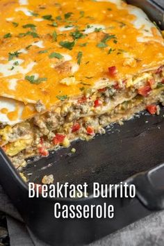 breakfast burrito casserole in a black pan with the words breakfast burrito casserole on it