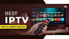 a hand holding a remote control in front of a tv with the words best iptv for all smart devices