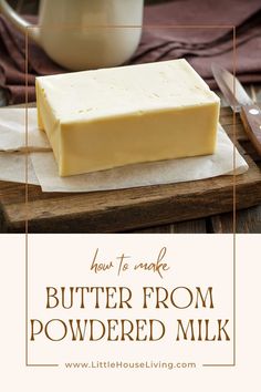 making butter from powdered milk Butter From Powdered Milk, Cheese Recipes Homemade, Diy Butter, Butter Recipes Homemade, After Earth, Make Butter, Canning Food Preservation, Emergency Food Storage, Making Butter