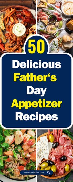 50 delicious father's day appetizer recipes