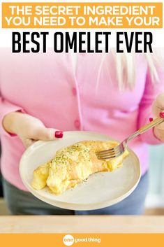 the secret ingredient you need to make your best omelet ever