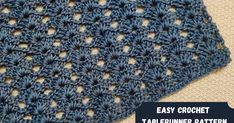 an easy crochet table runner pattern with the text, easy crochet table runner pattern