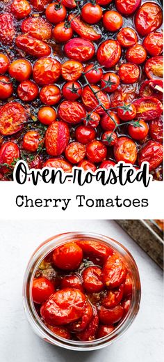 there are tomatoes that have been roasted in the oven and on the table with text overlay