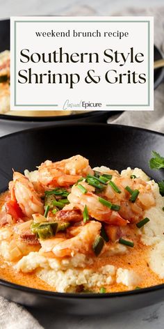 shrimp and grits in a skillet with a sign that reads weekend brunch recipe southern style shrimp & grits