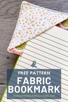 the free pattern for fabric bookmarks is shown on top of a wooden table