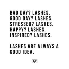 Eyelash Extension Supplies & Lash Training - The Lash Professional | Lash quotes, Eyelashes quotes, Esthetician quotes Lash Memes Funny Truths, Lash Quotes Eyelash Extensions, Eyelashes Quotes Funny, Lash Quotes For Instagram, Eyelash Quotes, Lash Extensions Quotes, Natural Looking Eyelash Extensions, Lash Content, Brow Quotes