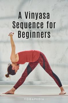 a woman doing yoga poses with the words, a vinyasa sequence for beginners