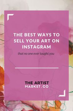 the best ways to sell your art on instagram