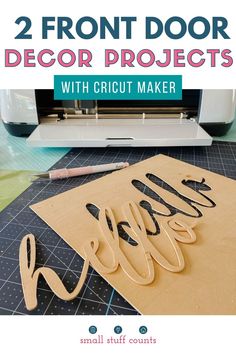 two front door decor projects with cricut maker on top of a cutting mat