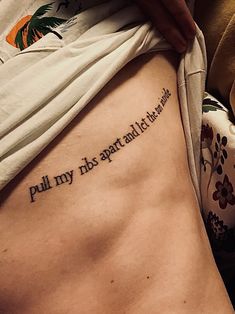 Side Tattoo Ideas For Women Rib Cage, Rib Tats For Women Quotes, Tattoo On Ribs For Women, Ribcage Writing Tattoo, Ribcage Tattoos For Women Quotes, Tattoo Down Side Of Body Ribs Words, Long Quote Tattoo Placement, Rib Writing Tattoo, Quote Tattoos Ribs