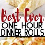 the cover of best ever one hour dinner rolls, with text overlaying it