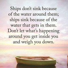 a boat sitting on top of a body of water next to a dock with the words ships don't sink because of the water around them