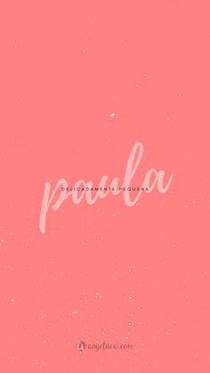 a pink background with the word poula written in cursive writing