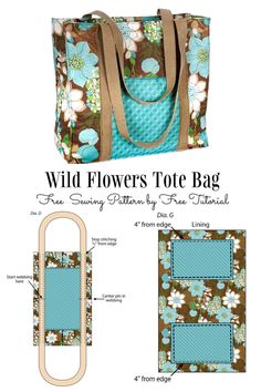 the wild flowers tote bag sewing pattern is shown with instructions for how to make it