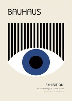 an advertisement for bauhaus exhibition featuring a blue eye with black stripes on it