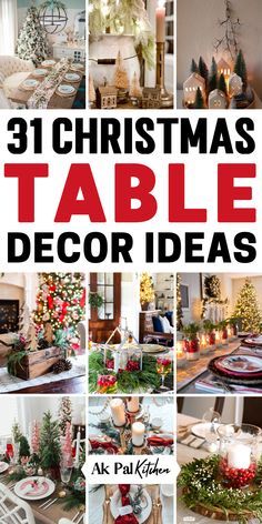 christmas table decor ideas with pictures of different tables and chairs in red, white and green