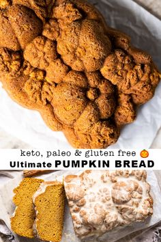 the ultimate keto, paleo and gluten free ultimate pumpkin bread recipe