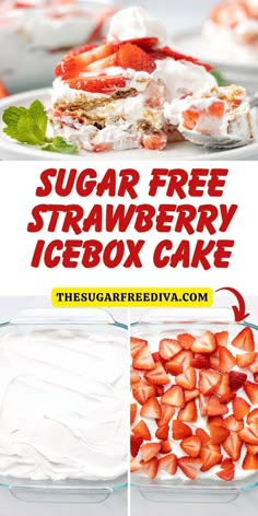 the sugar free strawberry icebox cake is ready to be eaten