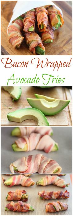 bacon wrapped avocado fries on a cutting board with the words bacon wrapped above them