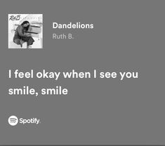 a person sitting down with a smile on their face and the caption reads, i feel okay when i see you smile, smile, smile