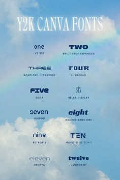 there are many different font styles in the sky with a rainbow behind them that reads y2k canva fonts