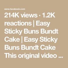 214K views · 1.2K reactions | Easy Sticky Buns Bundt Cake | Easy Sticky Buns Bundt Cake

This original video was produced by Network Media and MC Has Fun. | By My Life | Facebook