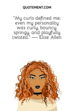 90 Fantastic Curly Hair Quotes To Embrace Your Curls Curls Quotes, Curly Hair Quotes, Hair Quotes, Journey Quotes, Fav Quotes, Hair Journey, Curly Girl, Quick Jokes, Curly Hair