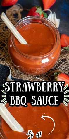 two jars of bbq sauce with strawberries in the background and text overlay that reads, strawberry bbq sauce