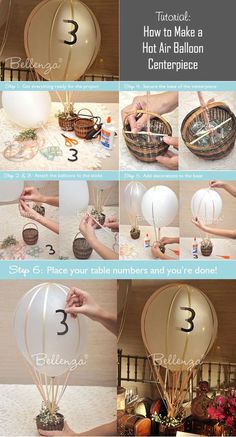 the steps to make a hot air balloon centerpiece with balloons and numbers on it