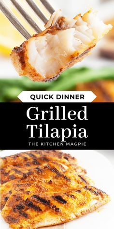 grilled tilapia on a fork with the title overlay reads quick dinner grilled tilapia