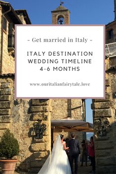 a sign that says get married in italy, italy destination wedding timeline 4 - 6 months