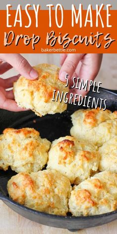 biscuits being cooked in a skillet with text overlay that reads easy to make drop biscuits