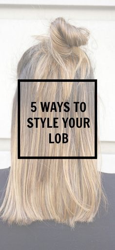 5 ways to style your lob | long bob- hair style | balayage Easy Curly Hair, Hair Affair, Bob Hair, Bob Haircut