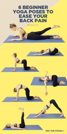 a woman doing yoga poses on her back with the caption, 6 beginner yoga poses to ease your back pain