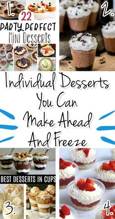 desserts with the words individual desserts you can make ahead and freeze on them