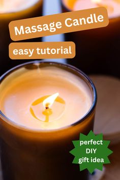 a close up of a candle with the text massage candle easy tutorial perfect diy gift idea