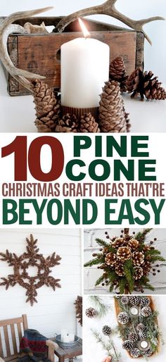 pine cone christmas crafts that are easy to make and great for the holiday season,