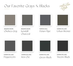 the color scheme for our favorite grays and blacks, with their names on it