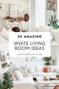 white living room with text overlaying the top 10 amazing white living room ideas