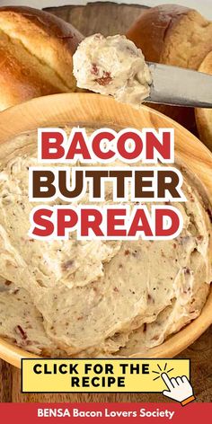 bacon butter spread in a wooden bowl with bread on the side