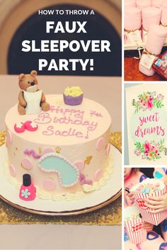 a collage of photos with the words how to throw a faux sleepover party