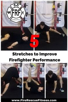 five stretches to improve firefighter performance