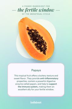 This tropical fruit offers a buttery texture and sweet flavor. They provide anti-inflammatory properties, contain a powerful digestive enzyme called papain, and help to support the immune system, making them an excellent ally for your fertile window.  Find more Power Ingredients and boost overall health with Period Diary App by Bellabeat. 📔📲 #biohacking #cyclesyncing #fertility #pcos #health Fertile Window, Digestive Enzymes, Tropical Fruit, Women's Health, Womens Health