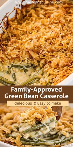 a casserole dish with green bean casserole and text overlay that reads family - approved green bean casserole delicious & easy to make