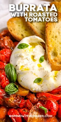 burrata with roasted tomatoes and mozzarella cheese on top in a white bowl