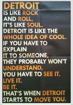 a poster with words written on it that say detroit is like rock and it's like soul