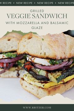 grilled veggie sandwich with mozzarella and balsamic glaze