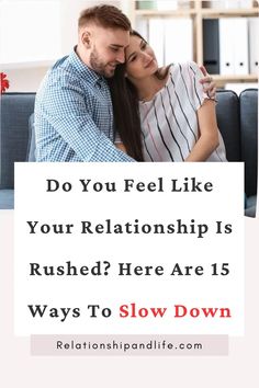 How To Slow Down In A Relationship – 15 Ways - Relationship and Life How To Slow Down A Relationship, Rebuilding Trust, Romantic Love Messages, Emotionally Drained, Healthy Marriage, Marriage Tips, In A Relationship, Future Plans, New Relationships