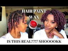 HAIR PAINT WAX ON NATURAL HAIR - DOES IT WORK?!?! - YouTube Color Hair Wax On Natural Hair, Color Wax Natural Hair, Hair Wax Color Natural Hair, Red Hair Wax, Diy Hair Wax, Multicolor Hair, Organic Hair Color