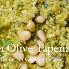 a close up of food in a bowl with the words on olive tapena